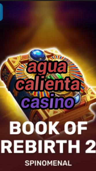 agua calienta casino-trdjkmsxjksdss.com